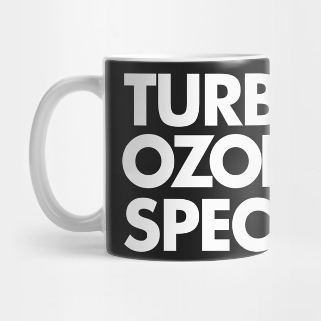 Turbo Ozone Special K by Styleuniversal